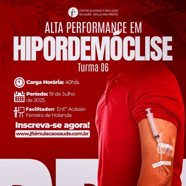 Alta Performance em Hipodermóclise - T6