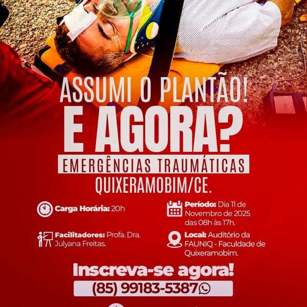Assumi o Plantão! E Agora? (Emergências Traumáticas) T01 - QUIXERAMOBIM/CE