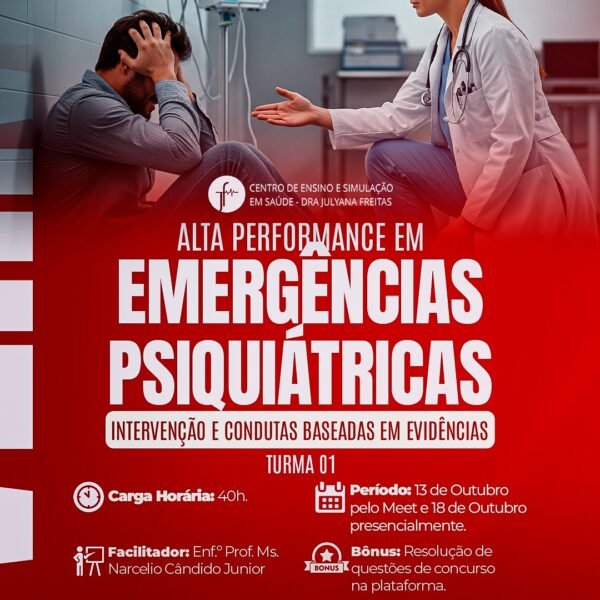 Alta Performance nas Emergências Psiquiátricas: Intervenção e Condutas Baseadas em Evidências T01