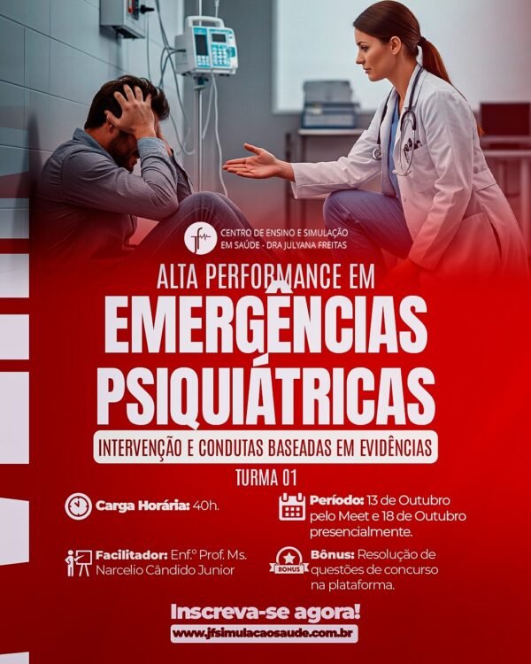 Alta Performance nas Emergências Psiquiátricas: Intervenção e Condutas Baseadas em Evidências T01